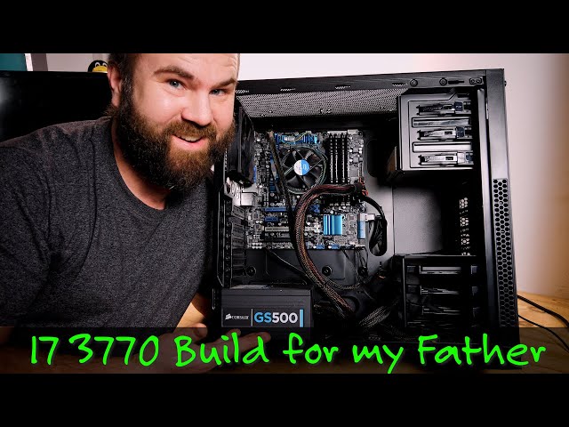 Tech Troubles? Not Anymore! Fixing My Dad's PC with the I7 3770 Build