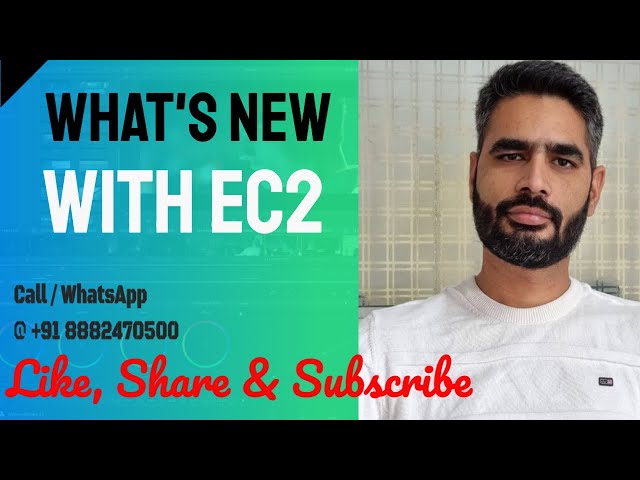 What's new with AWS EC2 Machine - Let's explore