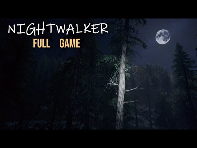 Nightwalker - Full Game