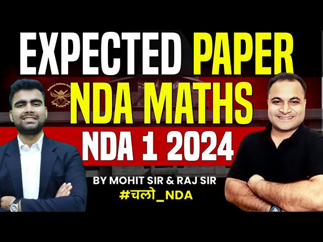 NDA MATHS Most Expected Paper 2024 | Mathematics For NDA | Target - NDA 1 2024 | Learn With Sumit