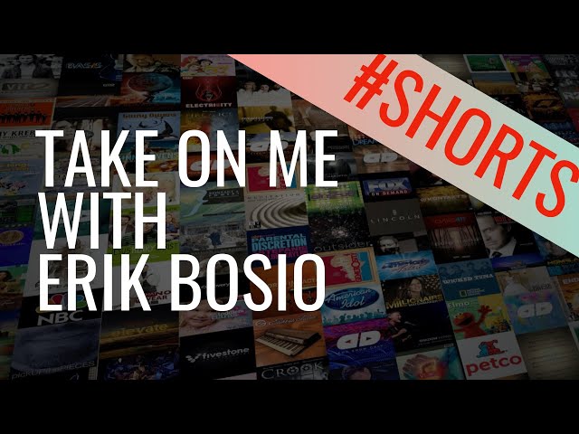 Take On Me with Erik Bosio (YouTube Short)