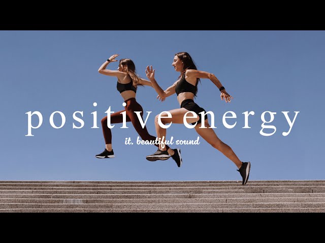 [ Music playlist ] BEST Motivational Music / Positive Feelings and Energy for Running and Workout