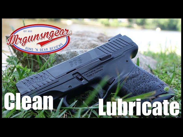 How To Clean And Lubricate A Walther PPS Pistol