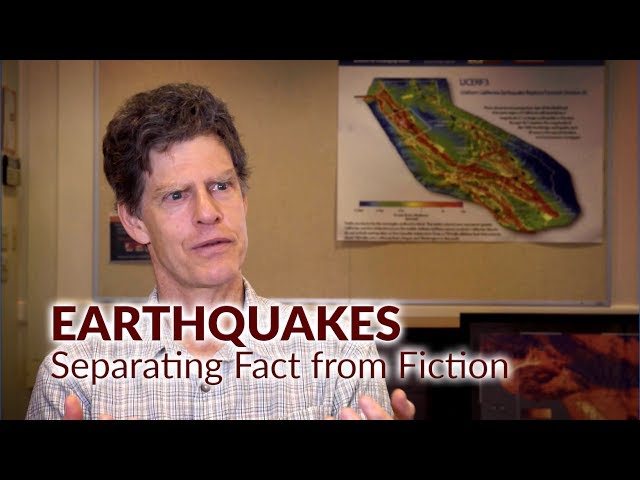 Earthquakes: Separating Fact from Fiction