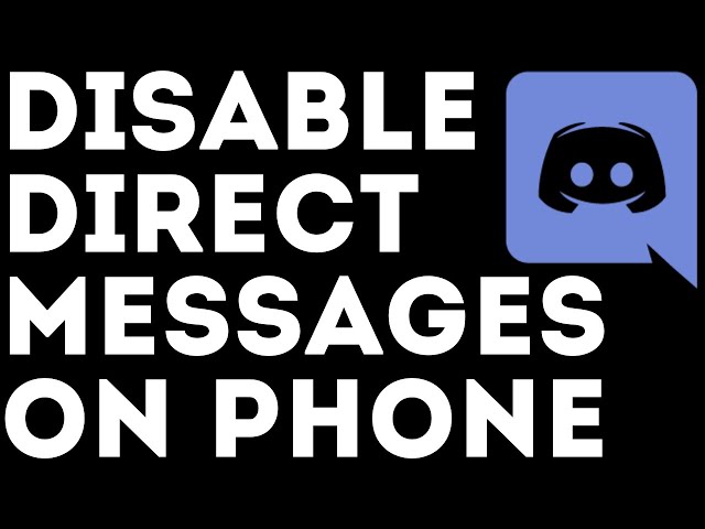 How to Disable Direct Messages on Discord Mobile - iPhone & Android