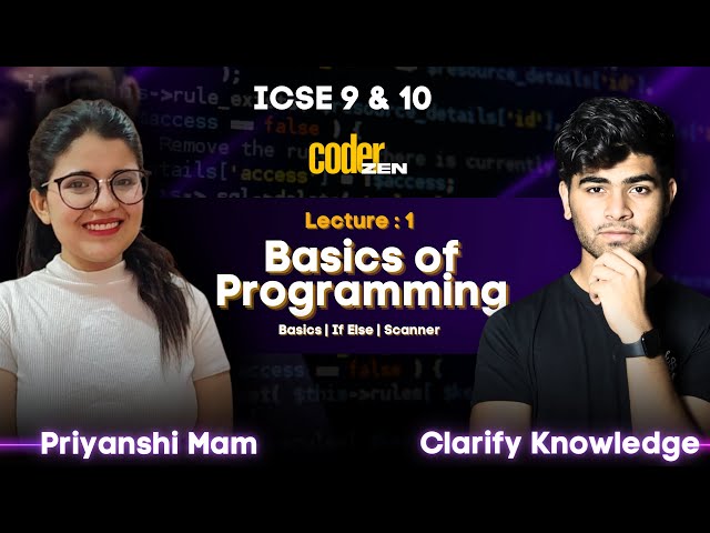 Basics of Programming | Programming From Starting | Input , Scanner and If Else | ICSE 9 | ICSE 10