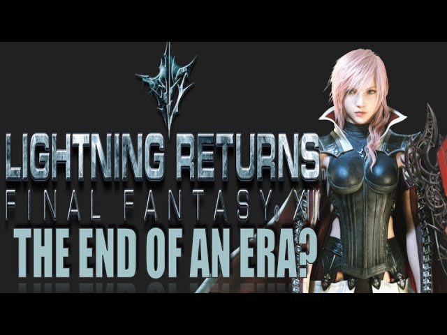 Lightning Returns Final Fantasy XIII Retrospective - Just a Matter of Time
