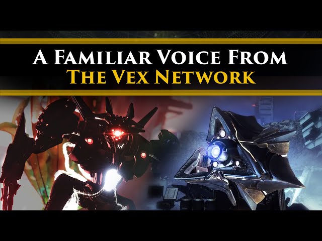 Destiny 2 Lore - There's a familiar voice in the Vex Network. This is what they had to say...