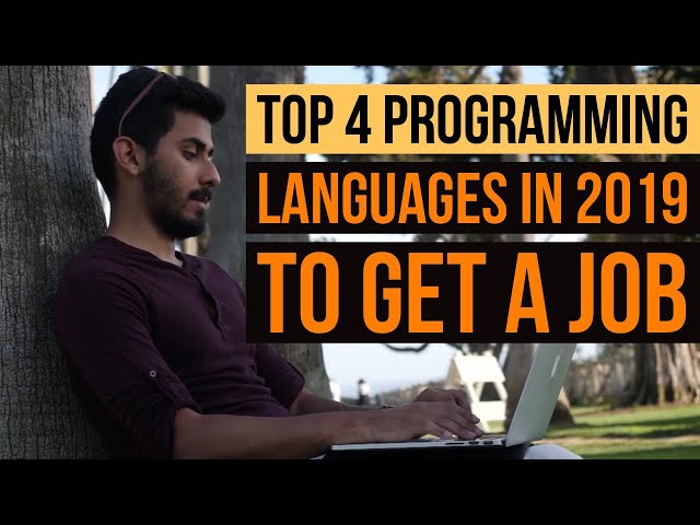 Top 4 Programming Languages to Learn in 2019 to Get a Job Without a College Degree