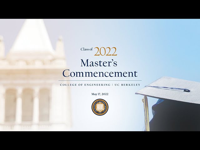 Master's ceremony: Class of 2022 Engineering Commencement