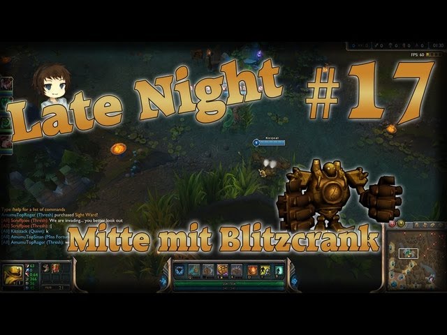 League of Legends Late Night - Mitte mit Blitzcrank AD #17 (Total gefistet!)