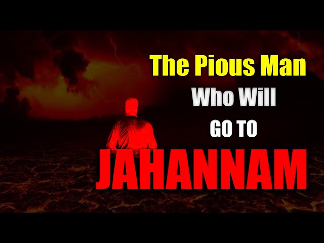 The Pious Man who Will go to Jahannam | Story of Barsisa