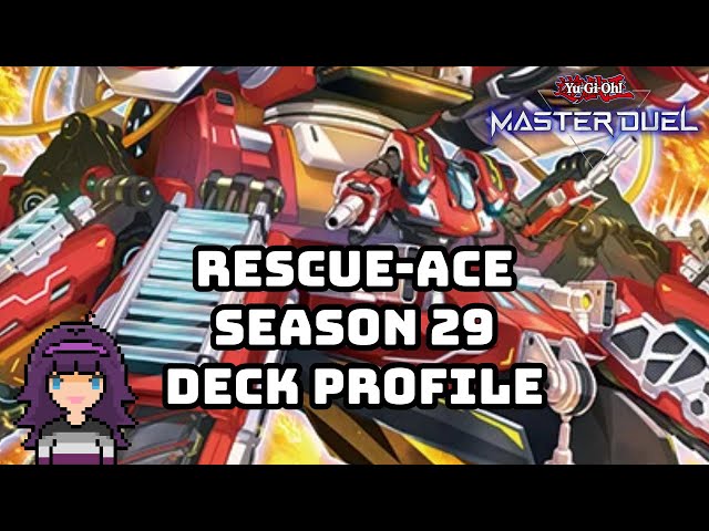 I AM THE ACE WHO RESCUES!!! | Rescue-ACE Season 29 Deck Profile