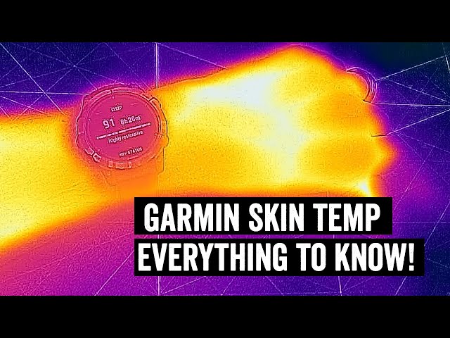 Garmin Skin Temperature Tracking: Everything to Know!
