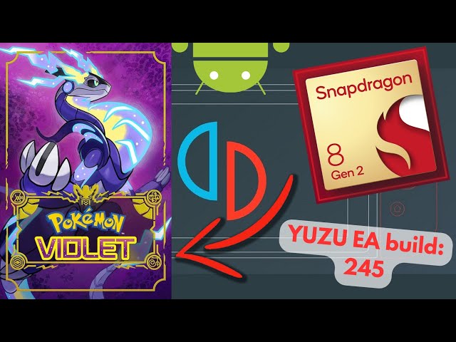 [Yuzu Android 245] Pokémon Violet - Snapdragon 8 Gen 2