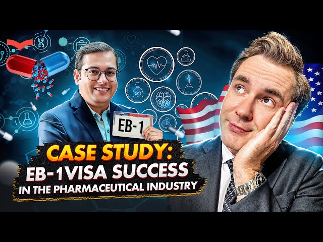 CLIENT’S CASE REVIEW: EB-1A VISA FOR A BUSINESSMAN IN THE PHARMACEUTICAL INDUSTRY | US IMMIGRATION