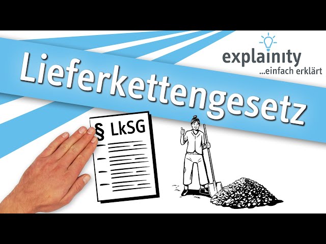 Lieferkettengesetz einfach erklärt (explainity® Erklärvideo) - 2023