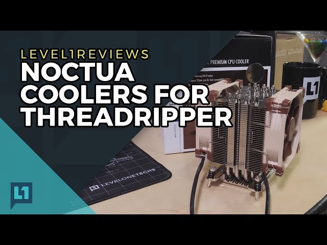 Noctua Coolers for Threadripper