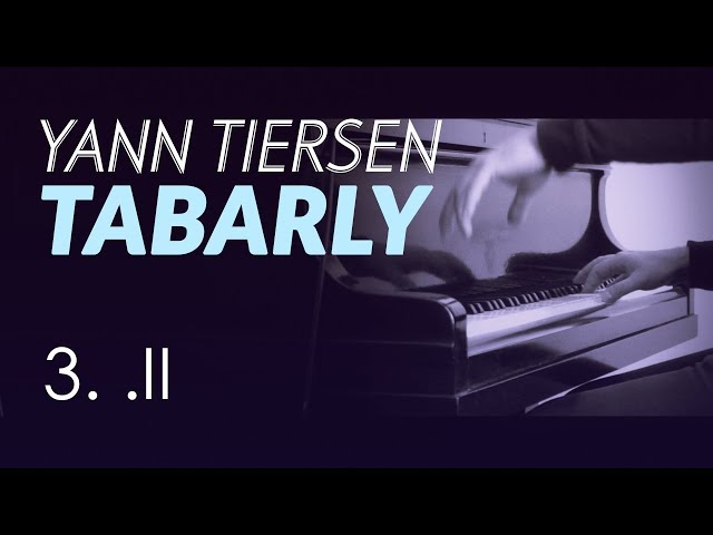 03. Yann Tiersen - .II