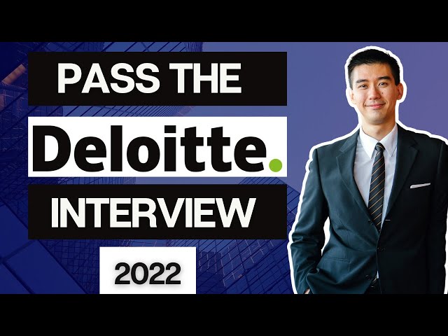 [2022] Pass the Deloitte Interview |  Deloitte Video Interview | Deloitte Job Simulation