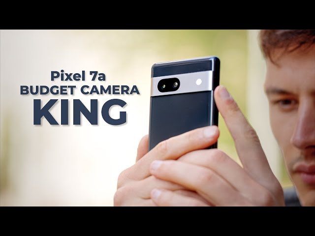 New Pixel 7a - Professional Camera Review