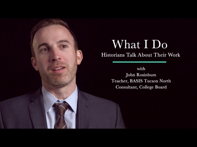 What I Do: John Rosinbum - History Teacher and College Board Consultant