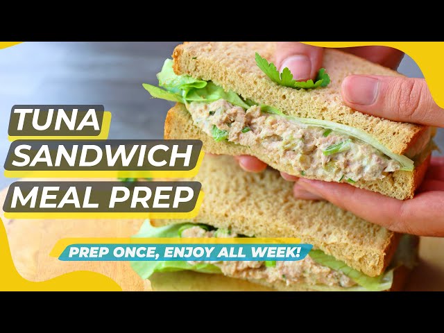 TUNA SANDWICH MEAL PREP! EASY LUNCHES FOR THE WEEK!