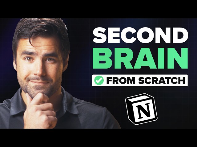 Notion Masterclass: Build a Second Brain from Scratch