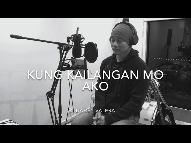 Kung Kailangan Mo Ako - Cover By Rico Ruelo.