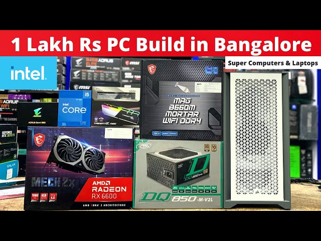 Rs 1 Lakh Gaming PC Build with RX 6600 GPU in Sp Road bangalore | Super Computers & Laptops