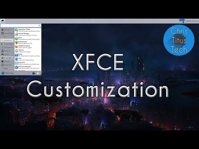How to Customize XFCE | XFCE Customization