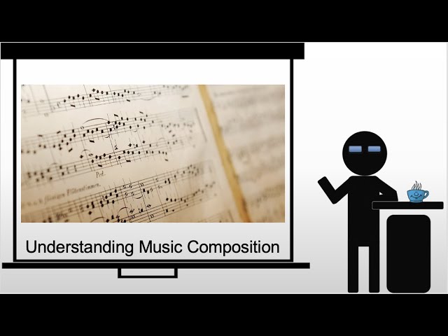 Understanding Music Composition