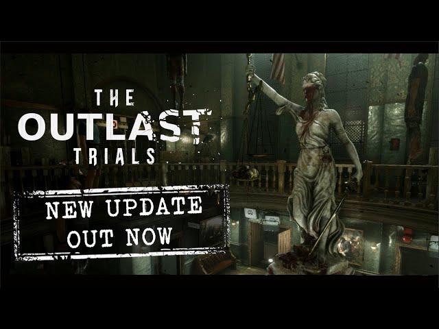 The Outlast Trials - New Content Update Out Now