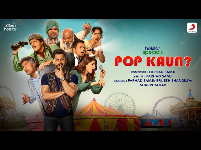 Pop Kaun? | Official Music Video | Kunal Khemu, Saurabh Shukla, Nupur Sanon |Farhad, Brijesh, Sharvi
