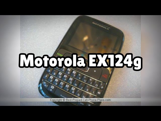 Photos of the Motorola EX124g | Not A Review!
