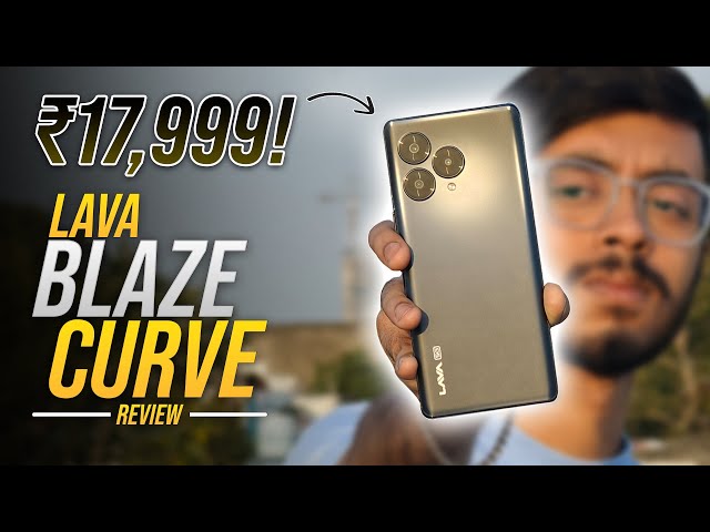 Lava Blaze Curve : Review | Best Under Rs.20,000 ?