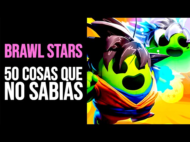 BRAWL STARS: 50 NUEVAS Cosas que NO SABÍAS | Curiosidades
