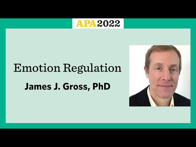 Emotion Regulation with James J. Gross, PhD