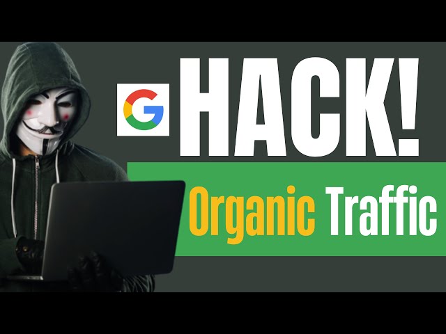 How To Get More Traffic From Google  || Hack Google Organic Traffic