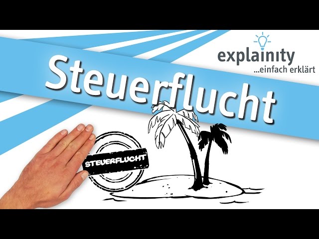 Steuerflucht einfach erklärt (explainity® Erklärvideo)