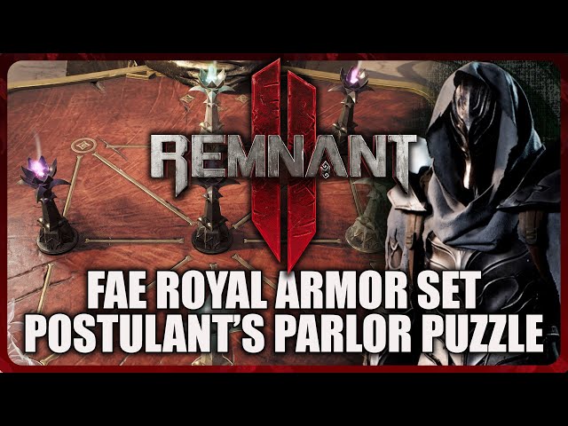 Remnant 2 - How to Get Fae Royal Armor Set (Postulant's Parlor Puzzle)