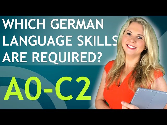 WHICH GERMAN LANGUAGE SKILLS ARE REQUIRED TO GET A JOB