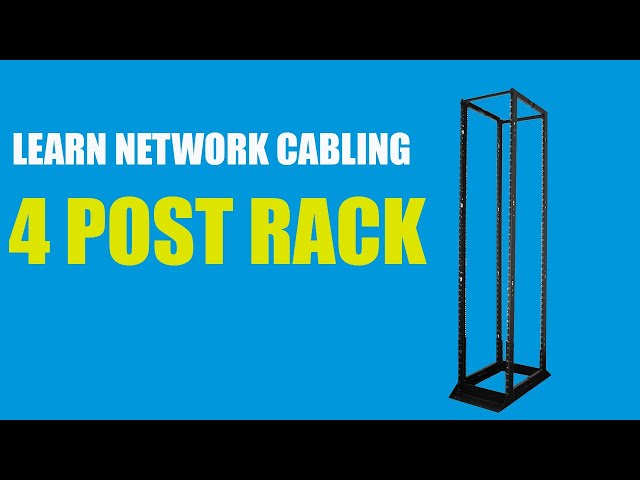 Learn Network Cabling - 4 Post Rack How To