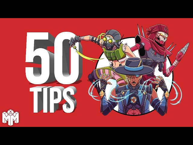 50 MORE Tips for Apex Legends
