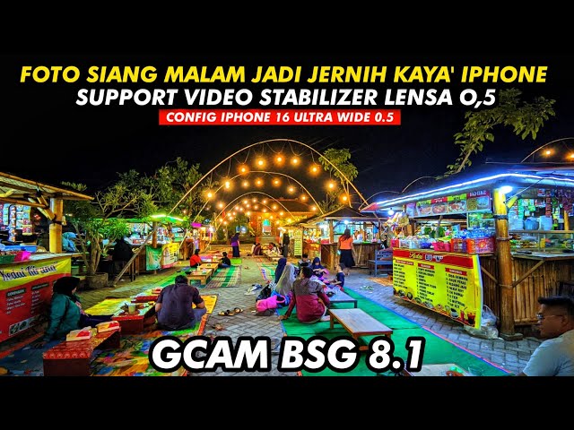 GCAM PALING STABIL 🔥 GCAM BSG 8.1 CONFIG IPHONE 16 Wide 0.5 | ANDROID 9 - 14