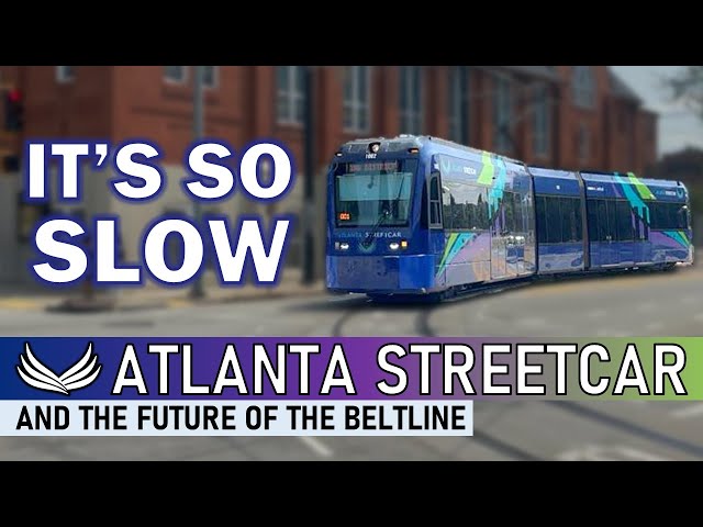 The Atlanta Streetcar: Will it get better?