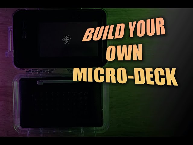 Build your own micro-deck!