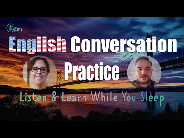 English Conversation Practice Learn While You Sleep