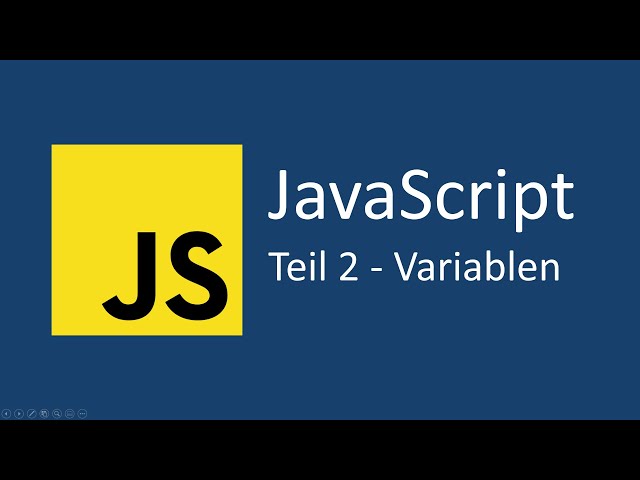 Javascript Tutorial für Anfänger (deutsch) | Teil 2 - Variablen