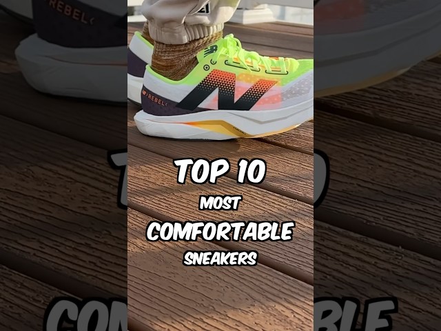 Top 10 MOST COMFORTABLE Sneakers of 2024